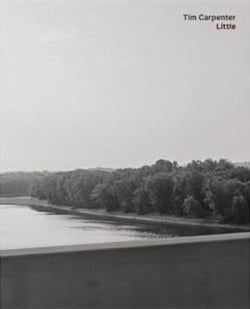 Tim Carpenter : Little