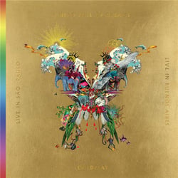 Live in Buenos Aires / live In São Paulo / a head full of dreams