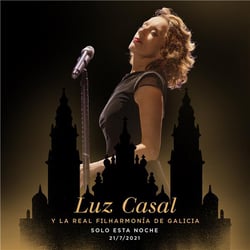 Luz Casal y la Real Filharmonia De Galicia Solo esta noche 21/7/2021