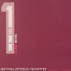 Stay true vol 1 (mixed by phil weeks)