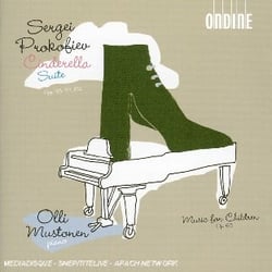 Cendrillon (suites op.95, 97, 102) - Musique pour enfant op.65 - gavotte op.32/3...
