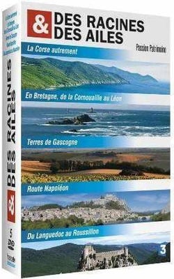 Des racines et des ailes - Passion Patrimoine - La Corse autrement + En Bretagne, de la Cornouaille au Léon + Terres de Gascogne + Route Napoléon + Du Languedoc au Roussillon