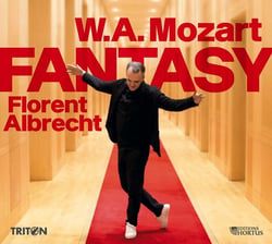 Mozart : Fantasy / Florent Albrecht
