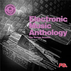 Electronic Music Anthology : The Techno Session