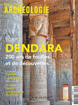 Dossiers d'Archéologie N°413 : Egypte : Dendara - Septembre 2022