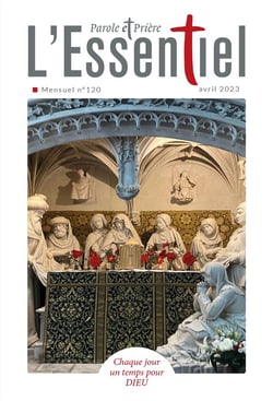 Parole et prière, l'essentiel n.120 : avril 2023
