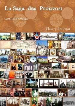 La Saga  des Prouvost- synthèse en 100 pages