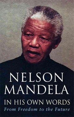 In His Own Words - From Freedom to the Future