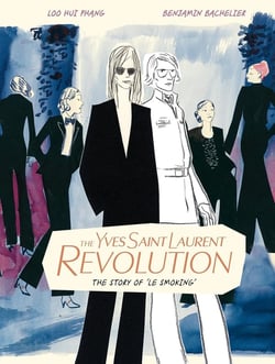 The Yves Saint Laurent Revolution : The Story of 'Le Smoking'