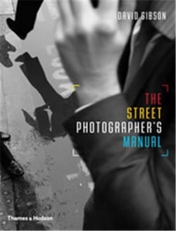 The street photographer s manual