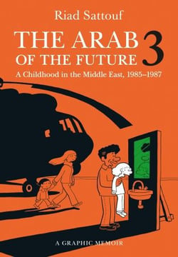 THE ARAB OF THE FUTURE : THE CIRCUMCISION YEARS, A CHILDHOOD IN THE - MIDDLE EAST 1985-1987