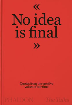THE TALKS - NO IDEA IS FINAL
