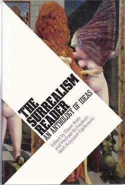The surrealism reader an anthology of ideas
