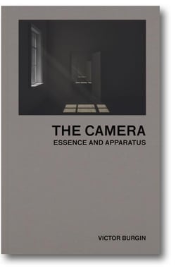 Victor burgin the camera :  essence and apparatus