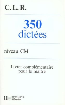 350 dictees au cm maitre