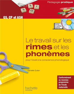 Le travail sur les rimes et les phonèmes pour l'éveil à la conscience phonologique - gs, cp et ash