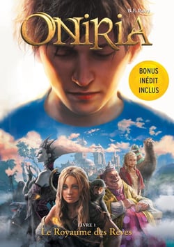 Oniria Tome 1 : le royaume des rêves