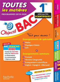 Objectif bac - 1re enseignements communs + spécialités maths-physique-chimie-svt (édition 2020)