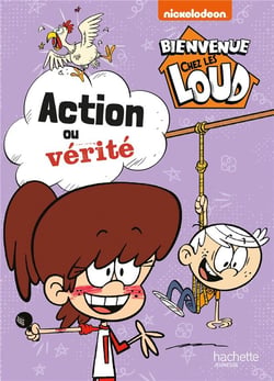 Bienvenue chez les Loud : action ou vérité