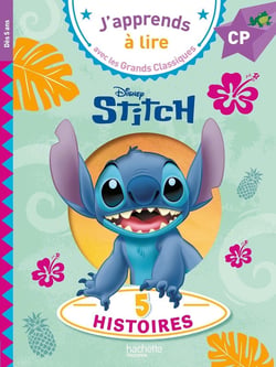J'apprends à lire avec les grands classiques Disney : CP - Stitch : 5 histoires