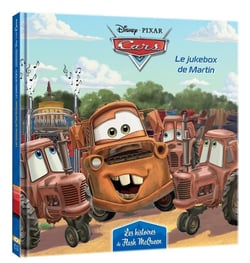Cars - les histoires de Flash McQueen Tome 3 : le jukebox de Martin