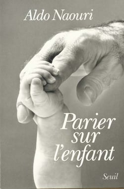 Parier sur l'enfant