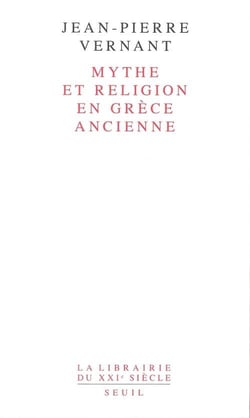 Mythe et Religion en Grèce ancienne