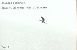 Désert, un homme sans l'Occident