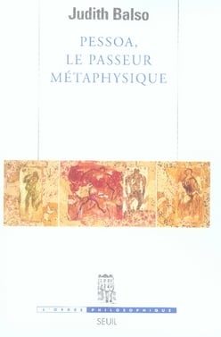 Pessoa, le passeur métaphysique
