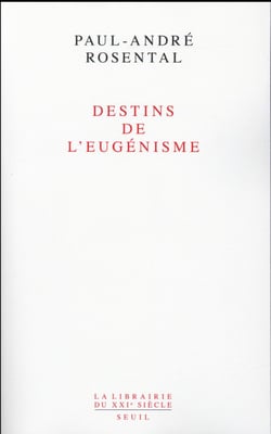 Destins de l'eugénisme