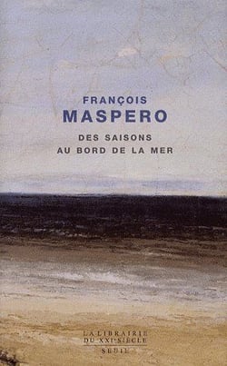 Des saisons au bord de la mer