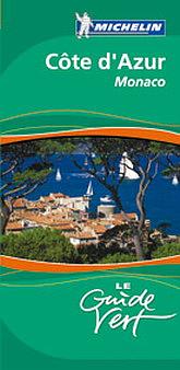 Le guide vert Tome 12 : COTE D'AZUR, MONACO