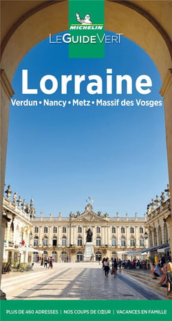 Le guide vert : Lorraine (édition 2021)