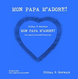 Mon papa m'adore !