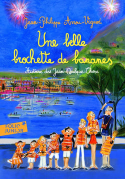 Histoires des Jean-Quelque-Chose : une belle brochette de bananes