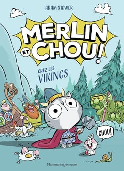 Merlin et Chou ! Chez les Vikings