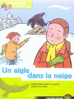 Un refuge pour les animaux - t07 - un aigle dans la neige