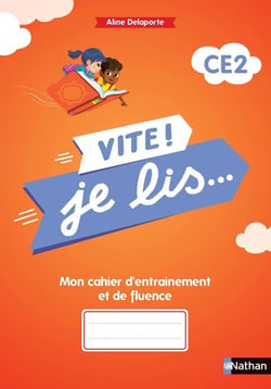 Vite ! Je lis... : CE2 : mon cahier d'entraînement et de fluence (édition 2021)
