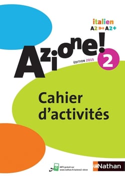 AZIONE : azione ! 2 - cahier d'activités (édition 2015)