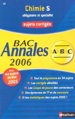 ABC du Bac Tome 10 : annales - sujets corriges - bac 2006