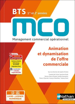 Animation et dynamisation de l'offre commerciale - BTS MCO - 1re et 2e années - livre + licence élève (édition 2023)