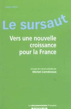Le sursaut - vers une nouvelle croissance pour la france