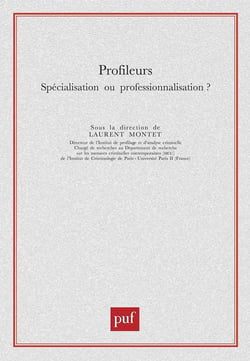 Profileurs - spécialisation ou professionnalisation