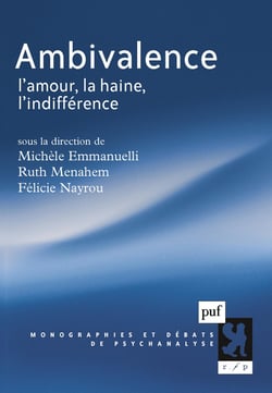 Ambivalence - l'amour, la haine, l'indifférence