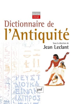 Dictionnaire de l'Antiquité (2e édition)