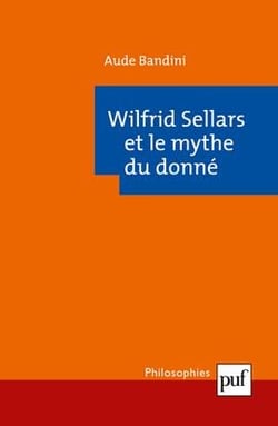 Wilfrid Sellars - et le mythe du donné