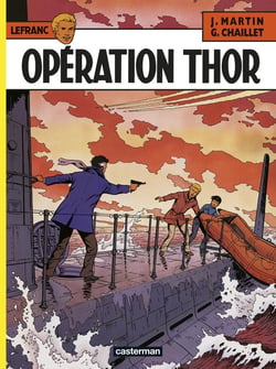 Lefranc Tome 6 : opération Thor