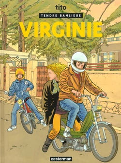 Tendre banlieue - t01 - virginie