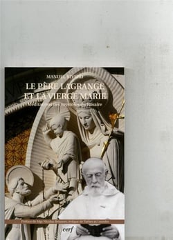 Le père Lagrange et la Vierge Marie