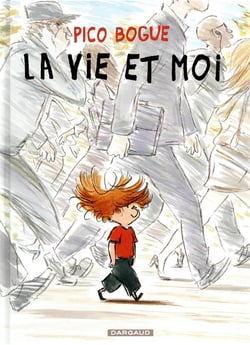 Pico Bogue Tome 1 : la vie et moi